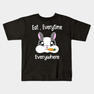 Eat,Everytime Everywhere Kids T-Shirt